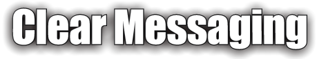 Clear Messaging Video Advertising